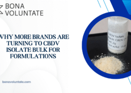 Why More Brands Are Turning to CBDV Isolate Bulk for Formulations