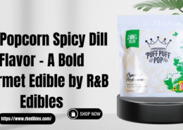 THC Popcorn Spicy Dill Flavor – A Bold Gourmet Edible by R&B Edibles
