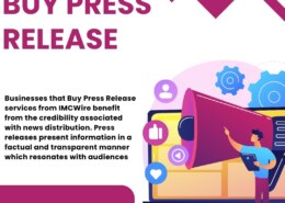 Buy Press Release from IMCWire for Full Digital PR Support