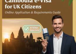 Cambodia e-Visa Requirements and Online Application Guide for UK Citizens