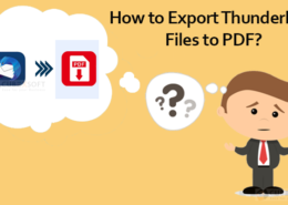 A Reliable Way to Migrate Thunderbird Emails into PDF Accurately